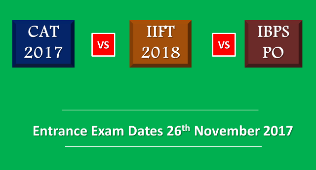 CAT 2017 Examination dates coincides with IIFT 2018 and IBPS PO, creates ruckus in students